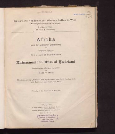 Afrika nach der arabischen Bearbeitung der Geōgraphichē uphēgēsis des Claudius Ptolemaeus von Muḥammad Ibn Mūsā al-Ḫwārizmī