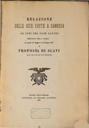 Relazione delle gite fatte a Canossa da Soci del Club Alpino
