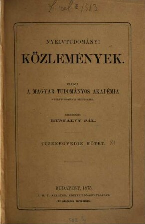 Nyelvtudományi közlemények. 11, 11. 1875