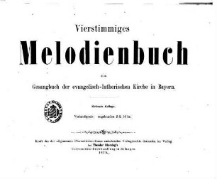 Vierstimmiges Melodienbuch zum Gesangbuch der evangelisch-lutherischen Kirche in Bayern