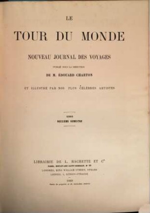 Le tour du monde : journal des voyages et des voyageurs. 1868, Semester 2