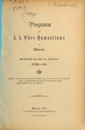 Programm des K.K. Obergymnasiums in Meran : veröffentlicht am Schlusse des Schuljahres .... 1888/89