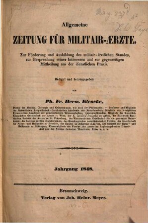 Allgemeine Zeitung für Militair-Aerzte : zur Förderung u. Ausbildung des militair-ärztlichen Standes ... 1848