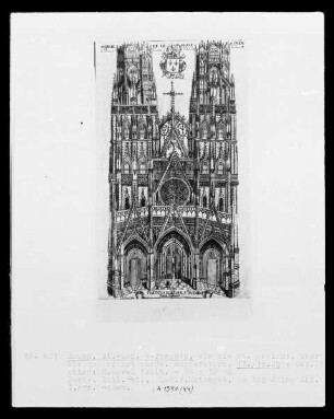 Rouen, Ansicht der Westfassade der Kirche Saint-Ouen, wie sie geplant, aber nicht ausgeführt wurde.