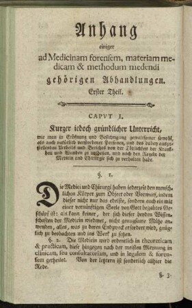 Anhang einiger ad Medicinam forensem, materiam medicam & methodum medendi gehörigen Abhandlungen.
