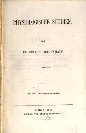 Physiologische Studien : mit 3 lithograph. Tafeln