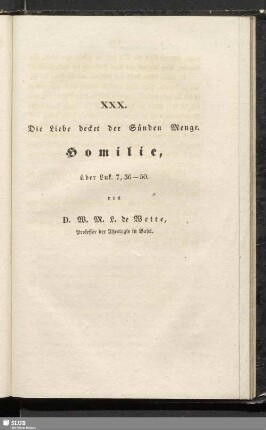 XXX. Die Liebe decket der Sünden Menge. Homilie über Luk. 7, 36-50