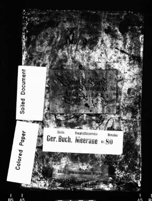 Gerichtshandelsbuch von Dennheritz und Seiferitz (bei Meerane), Bd. 1