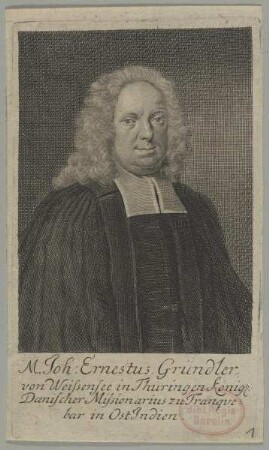 Bildnis des Joh. Ernestus Gründler