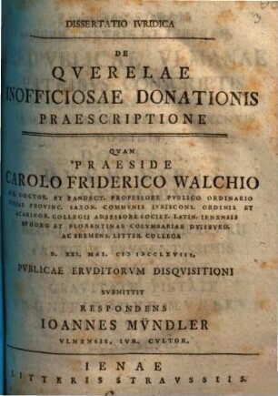 Diss. iur. de querelae inofficiosae donationis praescriptione
