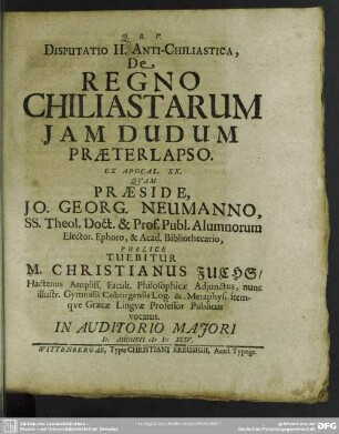 2: Disputatio II. Anti-Chiliastica, De Regno Chiliastarum Jam Dudum Praeterlapso : Ex Apocal. XX.