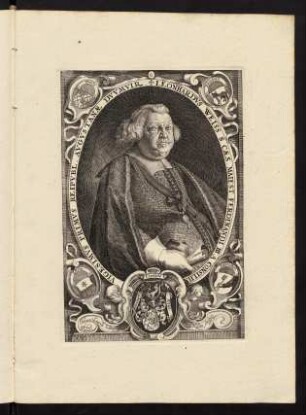 Leonardus Weiss S. Caes. Majest. Ferd. III. a consiliis Vigesimus Primus Reipubl. Augustanae Duumvir.
