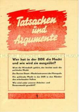 Heft aus der Schriftenreihe des ZK der SED "Tatsachen und Argumente" zur Frage der Staatsmacht