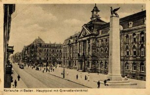 Erster Weltkrieg - Feldpostkarten. "Karlsruhe in Baden - Hauptpost mit Grenadierdenkmal"