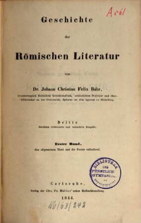 Geschichte der Römischen Literatur. 1, Erster Band, den allgemeinen Theil und die Poesie enthaltend