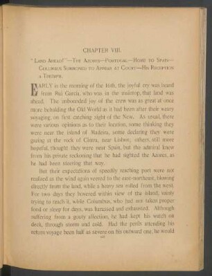 Chapter VIII. : "Land ahead!" - The Azores - Portugal - Home to Spain - Columbus summoned to appear at court - His reception a triumph.