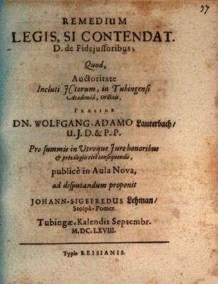 Remedium legis, Si contendat. D. de fideiussor.