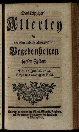 Den 25 Junius, 1754. Sechs und zwanzigstes Stück.