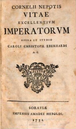 Cornelii Nepotis Vitae Excellentivm Imperatorvm