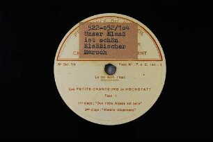 Les petits chanteurs de hochstatt : face 1; 1ere plage: Que notre Alsace est belle [Unser Elsaß ist schön]; 2me plage: "Marche Alsacienne" [Elsäßischer Marsch]