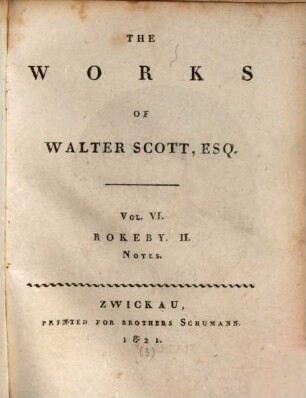 The Works of Walter Scott, Esq., 6. Rokeby ; II : notes