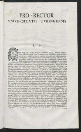 Pro-Rector Vniversitatis Tvbingensis L. S.