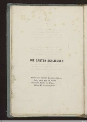 Die Gärten schliessen : [SW II: h2(Hymnen)]; [SW II, S. 28/108]