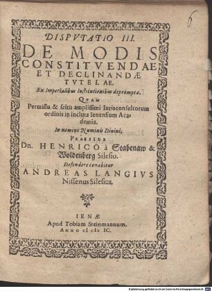 Disp. III. de modis constituendae tutelae, ex imperialibus Institutionibus deprompta
