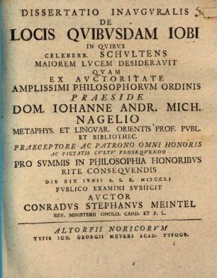 Dissertatio Inavgvralis De Locis Qvibvsdam Iobi, In Qvibvs Celeberr. Schvltens Maiorem Lvcem Desideravit