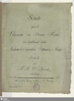 Sonate pour le Clavecin ou Piano Forte : très humblement dediée à Madame la Conseilière Dittmar nèe Mayer à Rostock : Oeuvre II.de