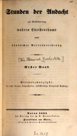 Stunden der Andacht zur Beförderung wahren Christenthums und häuslicher Gottesverehrung, 1