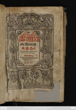Die Propheten alle Deudsch. D. M. Luth. : Mit den Summarien Viti Dieterichs