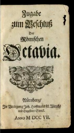 Beschluß, Zugabe: Zugabe zum Beschluß Der Römischen Octavia