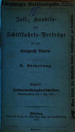 Zoll-, Handels- und Schifffahrts-Verträge, 10. Zollverwaltungsvorschriften. Bekanntmachung vom 1. Dez. 1874
