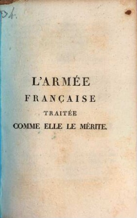 L'armée française traitée comme elle le mérite