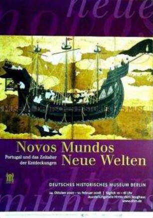 Ausstellungsplakat des DHM zur Ausstellung "Novos Mundos"