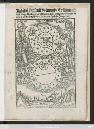 Juditiũ Lipsense Simonis Eyssennmã || De Dillinga Artiũ ingenuarũ Magistri Astrologi#[que] super effectibus fu||turis ex tabella fati #[pro] honore Accademie Lipsensis Jntegerrime.||