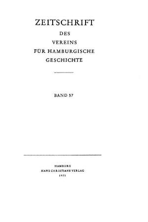 57.1971: Zeitschrift des Vereins für Hamburgische Geschichte