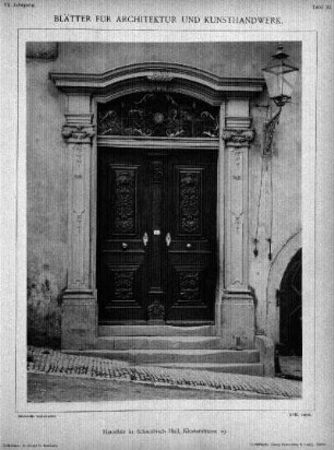 Tafel 33: Hausthür in Schwäbisch Hall, Klosterstrasse 19