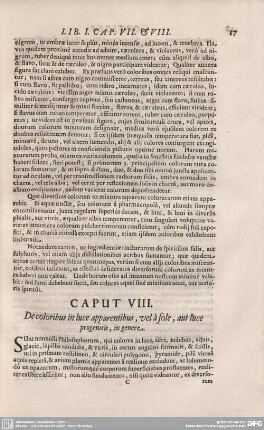 CAPUT VII. De coloribus in luce apparentibus, vel a sole, aut luce progentis, in genere.
