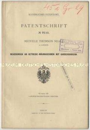 Patentschrift über Neuerungen an Getreide-Mähmaschinen mit Garbenbinder, Patent-Nr. 9115
