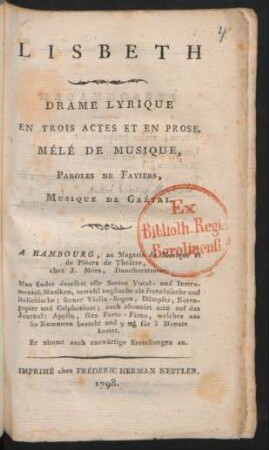Lisbeth : Drame Lyrique En Trois Actes Et En Prose, Mélé De Musique