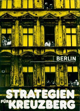 Projektbeschreibung und Zielvorstellungen: "Strategien für Kreuzberg"