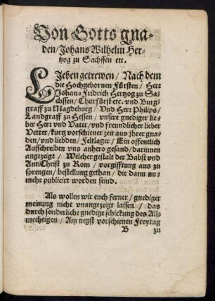 Von Gotts gnaden/ Johans Wilhelm Hertzog zu Sachssen etc.