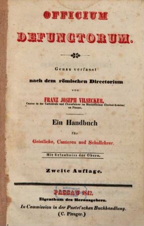 Officium defunctorum : ein Handbuch für Geistliche, Cantoren und Schullehrer