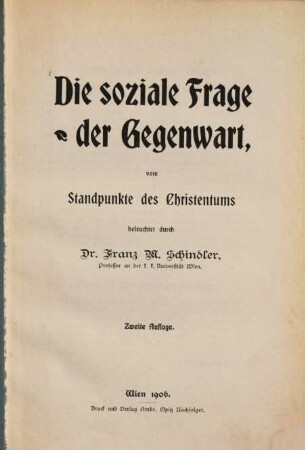 Die soziale Frage der Gegenwart : Vom Standpunkte d. Christentums beleuchtet