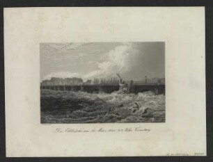Ansicht der Elbbrücke zu Dresden während ihrer Zerstörung 1845, Stich, 1845 : Die Elbbrücke am 31. März 1845 : 9 1/2 Uhr Vormittag / E. Müller del. - [S.l.] , [ab 1845]. - 1 Kunstbl. : Stich ; 15 x 10 cm