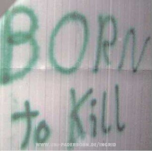 BORN to Kill