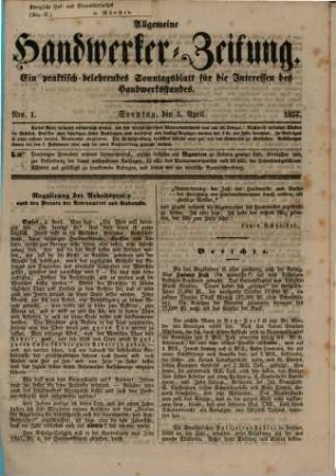 Allgemeine Handwerker-Zeitung : ein praktisch-belehrendes Sonntagblatt für die Interessen des Handwerkerstandes, 1857