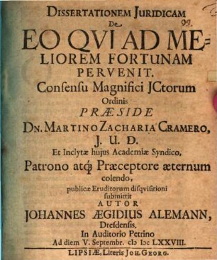 Diss. iur. de eo qui ad meliorum fortunam pervenit